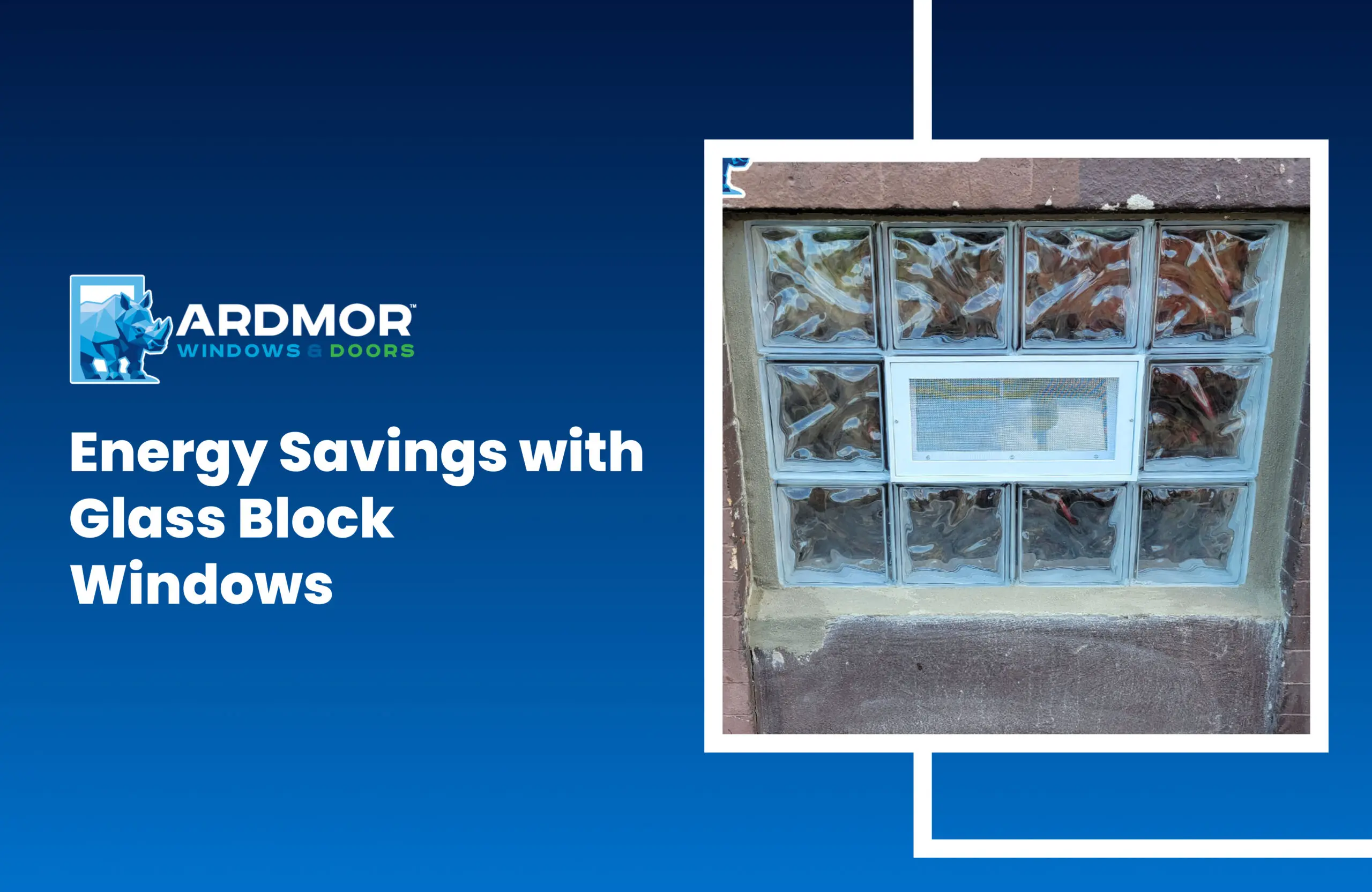 Energy Savings with Glass Block Windows